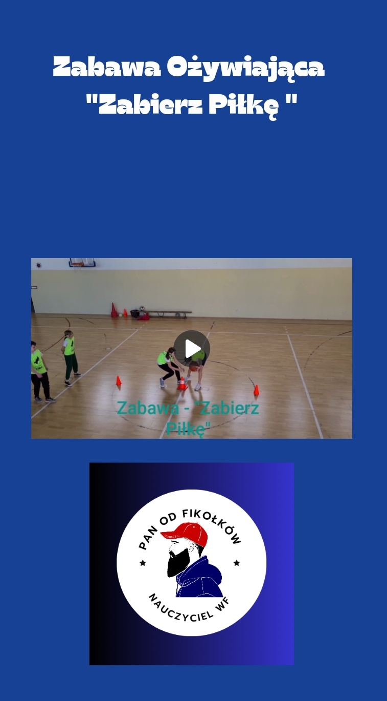 Zabawa Ożywiająca – „Zabierz Piłkę”