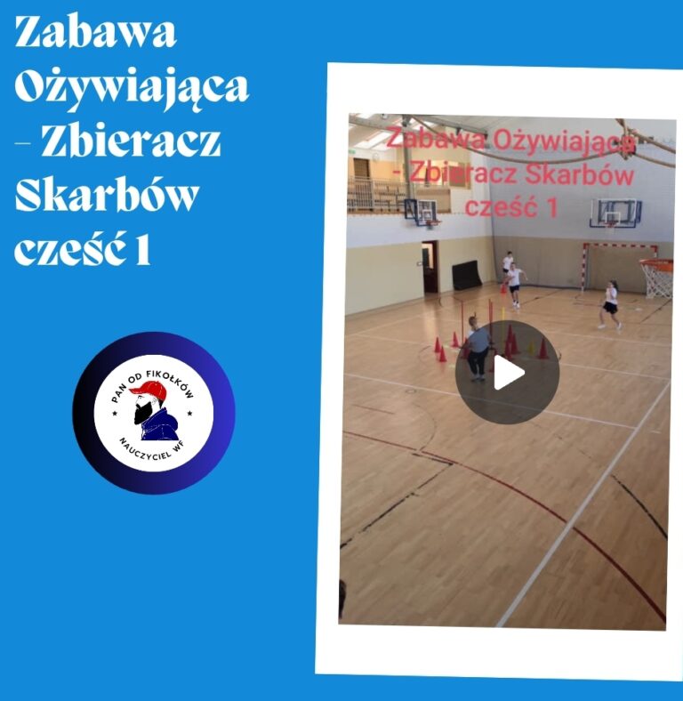 Zabawa Ożywiająca – „Zbieracz Skarbów”