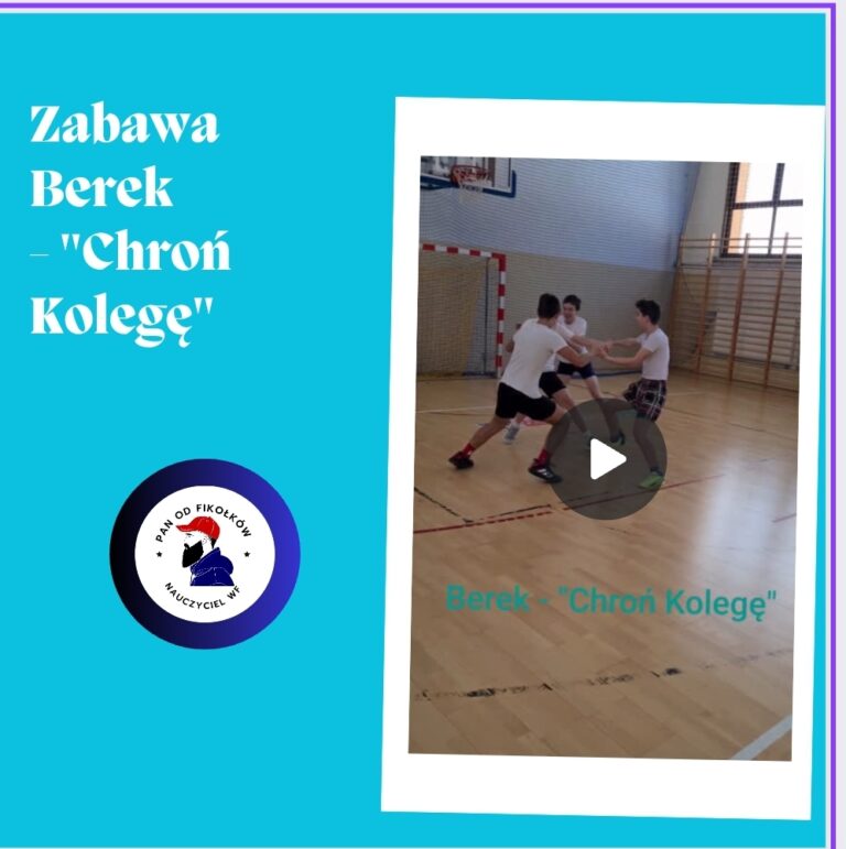 Zabawa Berek – „Chroń Kolegę”