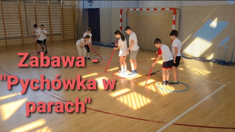 Zabawa – „Pychówka w parach”