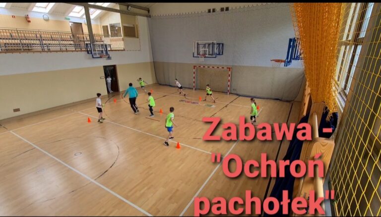 Zabawa – „Ochroń pachołek”